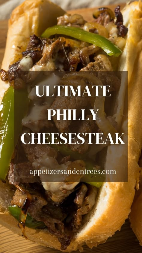 Ultimate Philly Cheesesteak - Appetizers & Entrees Classic Philly Cheese Steak, Philly Cheese Steak Nachos Recipe, Copycat Philly Cheesesteak, Super Bowl Philly Cheese Steak, How To Make Philly Cheese Steak Sandwich, Bottom Round Steak Philly Cheese, Philadelphia Cheesesteak Recipe, Chopped Philly Cheesesteak, Philly Cheese Steak For A Crowd