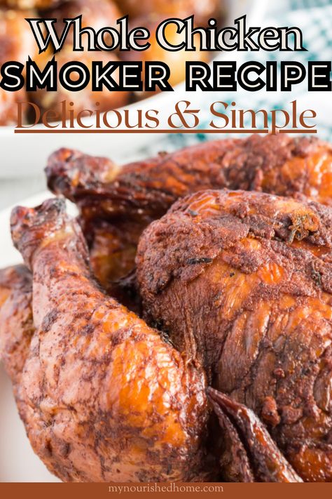 Smoked Whole Chicken is the ultimate smoker recipe. When prepared correctly, it��’s incredibly delicious, but it can easily turn dry and bland if done wrong. This recipe guarantees a perfect result every time, packed with flavor and simple to prep for your smoker or grill. When it’s done, this chicken will taste absolutely fabulous. Whole Chicken On The Smoker, Trager Smoked Whole Chicken, Whole Chicken In Smoker Recipes, Whole Chicken On Smoker, Pellet Grill Whole Chicken Recipes, Pulled Chicken Smoker, Oven Smoked Chicken, Whole Chicken Smoker Recipes, Smoked Whole Chicken Electric Smoker