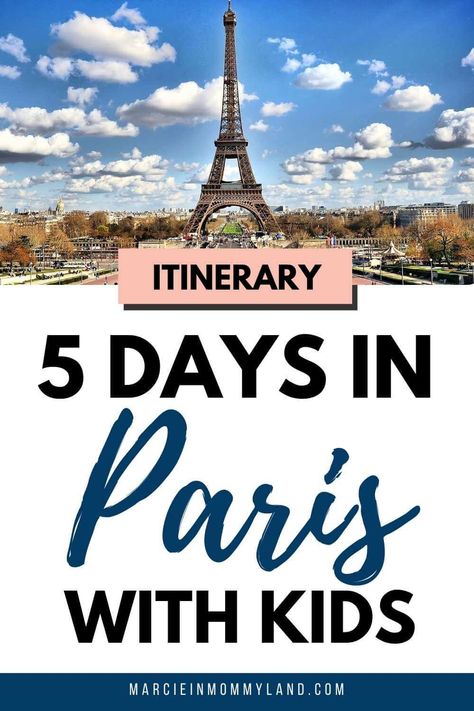 Kid-Friendly 5 Days in Paris Itinerary (2023) - Marcie in Mommyland Paris With Kids Itinerary, Paris Essentials, 5 Days In Paris, Best Paris Hotels, Paris With Kids, Paris Ideas, Europe 2023, Paris Family, Day Trip From Paris