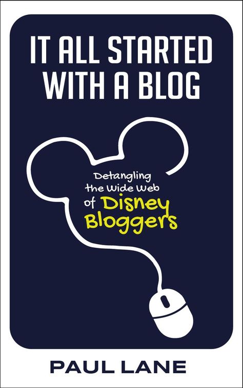 Just what goes into being a Disney content creator online? The new book, “It All Started with a Blog,” is here to show you: Band Trip, Success And Failure, Trials And Tribulations, Online Checks, Walt Disney Company, Book Release, Disney Magic, Content Creator, Walt Disney World