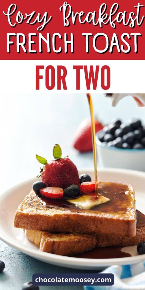 French Toast Recipe For 2, French Toast For Two, Breakfast French Toast, Homemade French Toast, French Bread French Toast, French Toast Ingredients, Classic French Toast, Recipe For 2, Cozy Breakfast