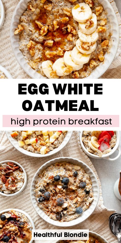 This egg white oatmeal recipe is a high protein breakfast that feels cozy and comforting! It's fluffy and delicious, with six delicious oatmeal flavors to try. This quick, healthy, gluten free breakfast is made in just 5 minutes - no added sugar or protein powder is needed! Baked Oats With Egg Whites, Easy Egg White Breakfast, Egg Whites In Oatmeal, Egg White Oatmeal Bake, Egg White Baked Oatmeal, Oats And Eggs Breakfast, Healthy Egg White Recipes, Egg White Meal Prep, High Protein Oatmeal Breakfast