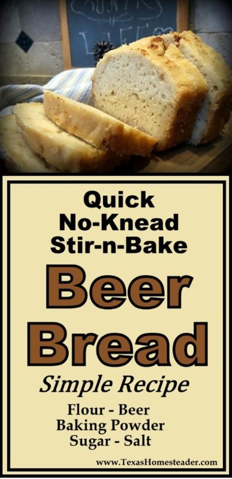 No-Knead, No-Rise Simple Mix-n-Bake Beer Bread Recipe. ~ Texas Homesteader ~ Quick Easy Bread, Easy Beer Bread Recipe, Easy Beer Bread, Simple Bread Recipe, Homesteading Inspiration, Beer Bread Easy, Easy Bread Recipe, Homemade Sandwich Bread, Savory Breads