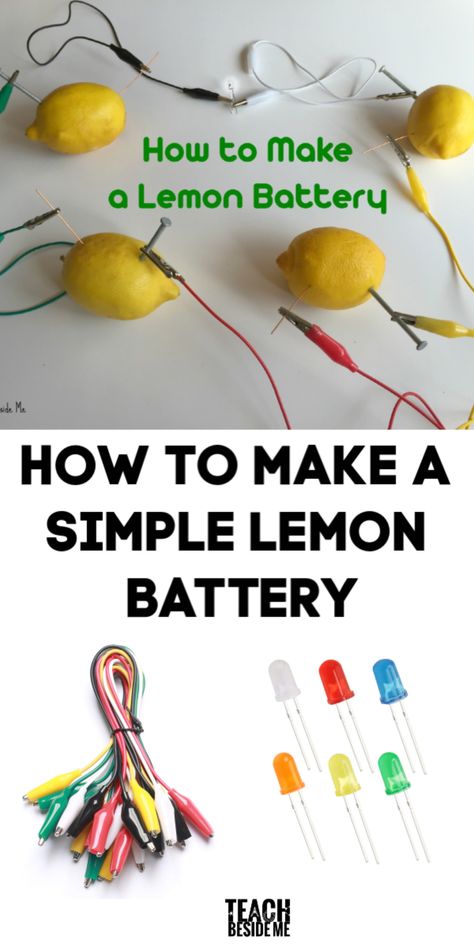 Lemon Battery Experiment - Teach Beside Me Lemon Science Experiment, Lemon Experiment For Kids, Battery Experiments For Kids, Lemon Battery Science Project, Potato Battery Science Project, Potato Battery, Electricity Experiments, Smart Boys, Steam Technology