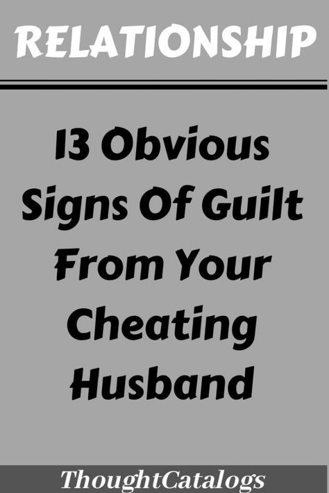 Cheating Husband Signs, Husband Quotes Marriage, Cheating Husband Quotes, Dating A Married Man, Cheating Men, Cheating Boyfriend, Cheating Spouse, Guilty Conscience, Emotional Affair