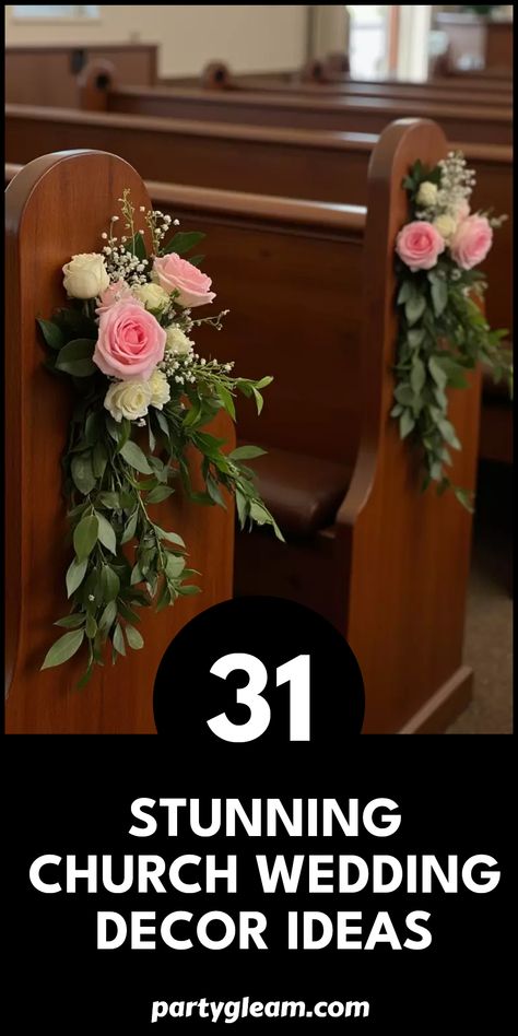 This pin showcases 31 stunning church wedding decor ideas perfect for creating a beautiful backdrop. The featured image highlights church pews adorned with pink roses and greenery, inspiring couples planning a memorable church wedding. Palm Sunday Decorations Church Flower Arrangements, Small Church Wedding Decorations, Church Pew Wedding Decorations, Church Pew Wedding, Wedding Chapel Decorations, Church Pew Decorations, Church Wedding Decor, Ceremony Decorations Church, Palm Sunday Decorations