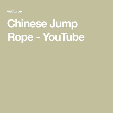 Chinese Jump Rope - YouTube Chinese Jump Rope, Skipping Rope, Jump Rope, Diet, The Creator, Music