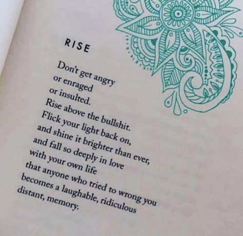 Rise Above Quotes, Rise Quotes, Rising Above, Up Quotes, Love Deeply, Rise Above, Positive Mind, Up Girl, Note To Self