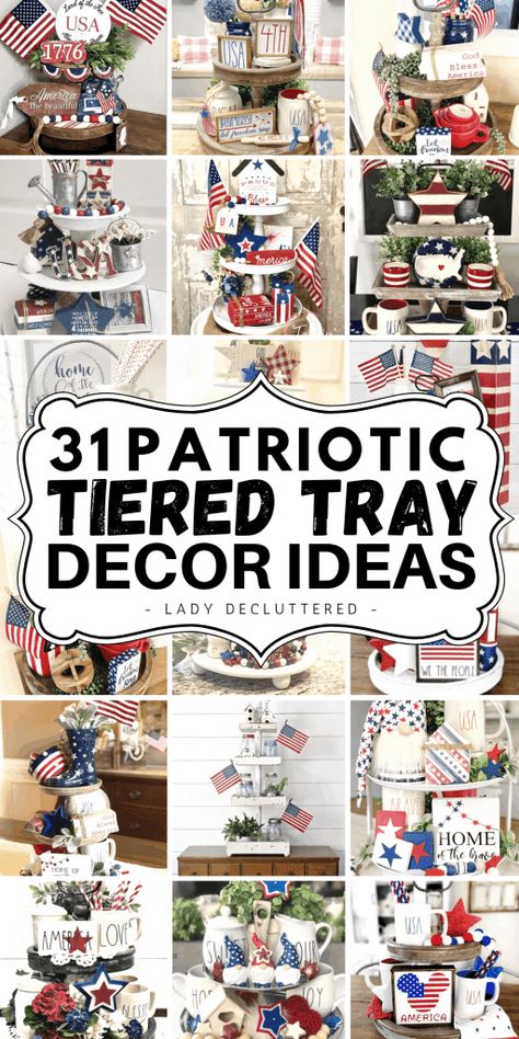 3 Tier Stands, Diy Tier Tray How To Make, 4th Of July Centerpieces Farmhouse, 4th Of July 3 Tier Tray Decor, Tiered Tray Decor Easter, 4th Of July Tray Decor, 4th Of July Ideas Decorations, Fourth Of July Decor Ideas, Memorial Day Centerpieces