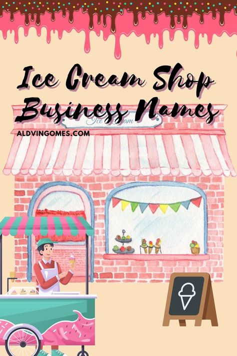 Ice Cream Business Names, Ice Cream Shop Names Ideas, Ice Cream Shop Aesthetic, Ice Cream Shop Names, Parlour Names, Ice Cream Names, Non Dairy Ice Cream, Shop Name Ideas, Ice Cream Business