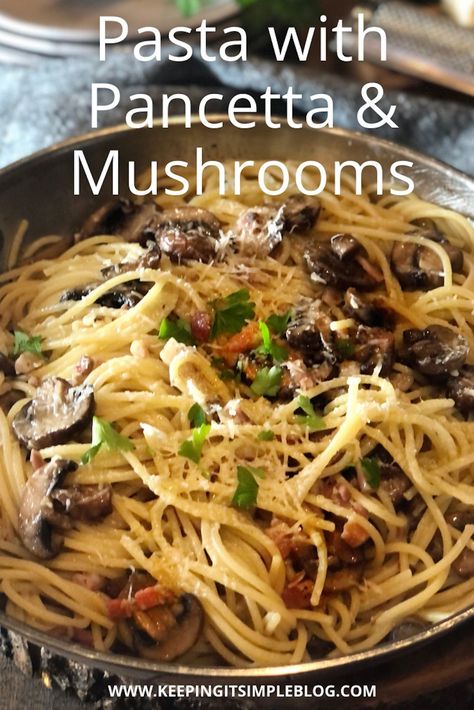 Easy Pancetta Pasta, Keto Pancetta Recipes, Pancetta Mushroom Pasta, Pasta With Mushrooms And Prosciutto, Mushroom Pancetta Pasta, Pasta Pancetta Recipes, Diced Pancetta Recipes, Panchetta Recipes Pasta, Papadeli Pasta Recipes