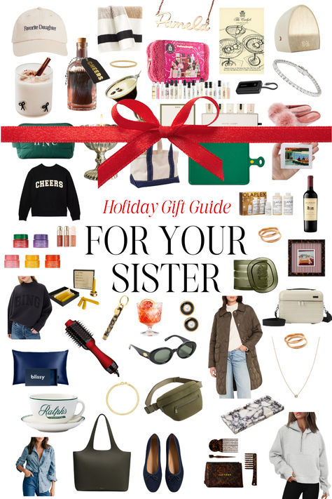 Holiday Gift Guide: The Best Gifts for Your Sister in 2024 Best Christmas Gifts For Her, What To Get Sister For Christmas, Holiday Gift Guide For Her, Gifts Under 40 Dollars, Gift For Sister Christmas, Gifts For Sister In Law Christmas, Christmas Gifts For Sister Ideas, Christmas Gift For Sister In Law, Christmas Present For Sister