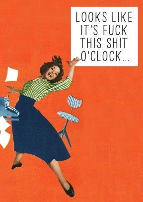 Funny Work Quotes, Work Quotes Funny, Retro Funny, Clock Vintage, Funny Work, Retro Humor, Work Memes, Twisted Humor, E Card