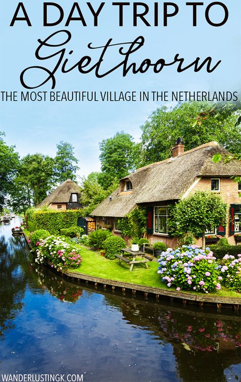 Planning your trip to the Netherlands? Tips for visiting the most beautiful village in the Netherlands, Giethoorn. This beautiful Dutch village has no roads. Read a complete travel guide with tips on how to take a day trip from Amsterdam to Giethoorn! #travel #giethoorn #netherlands #dutch Fairytale Village, Bucket List Europe, Dutch Village, Day Trips From Amsterdam, Netherlands Travel, Backpacking Europe, Amsterdam Travel, Voyage Europe, Europe Travel Tips