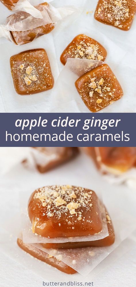 Werthers Caramel Recipe, Homemade Fall Candy, Flavored Caramels Candies, Fall Homemade Candies, Caramel Candy Recipes, Apple Cider Fudge, Ginger Candy Recipe Homemade, Flavored Caramels, Candied Ginger Recipe