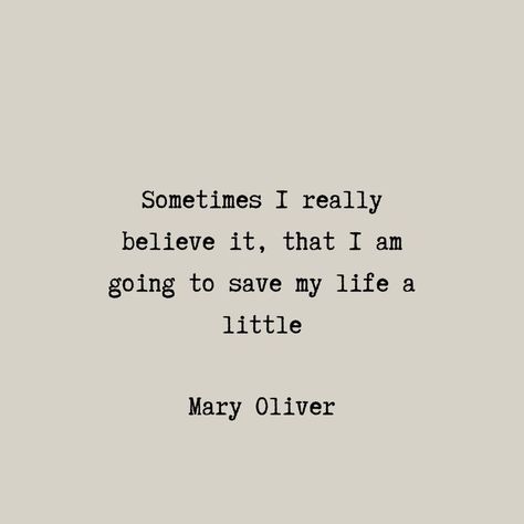 Mary Oliver Tattoo, Ashton Greymoore, Mary Oliver Quotes, Mary Oliver Poems, Musician Quotes, Rumi Poem, Rose Quotes, Prose Poetry, Light Quotes