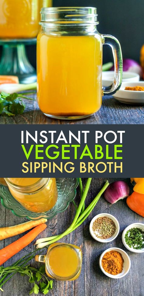 Vegetarian Sipping Broth, Vegan Sipping Broth, Sipping Soup Recipes, Veg Broth Recipe, Clear Soup Recipe Liquid Diet, Vegetable Broth Instant Pot, Sipping Soup, Liquid Fast, Sipping Broth