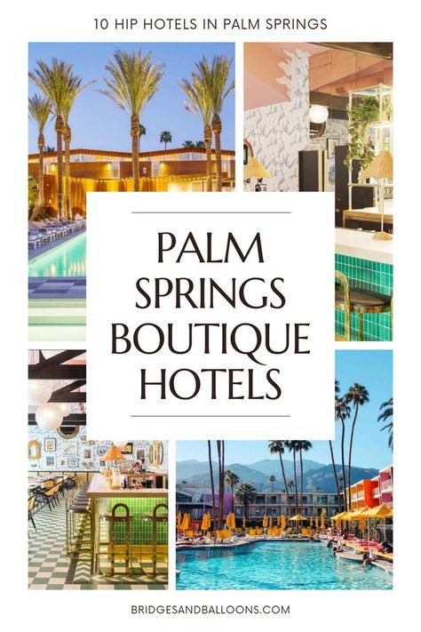 From glamorous luxury retreats to party-filled hotels, this is a rundown of the best Palm Springs boutique hotels. A hotbed of hip hotels, perfect for the ultimate hipster getaway, filled with pool parties, cocktails and the laid-back ease of desert life, plan your Palm Springs visit with this curated guide. California visit. | Bridges and Balloons #PalmSprings #California | boutique hotels in palm springs | boutique hotels palm springs Palm Springs Boutique Hotel, Retro Palm Springs Party, Parker Hotel Palm Springs, Palm Springs Map, Palm Springs Party, Palm Springs Hotel, California Road Trip Itinerary, Palm Springs Hotels, California Travel Guide