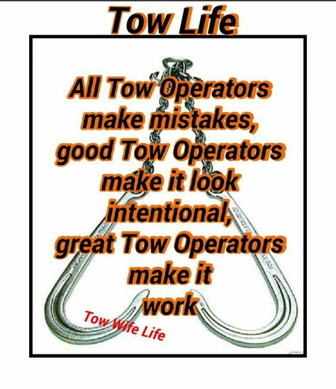 Tow Life Truck Sayings, Towing Humor, Truck Driver Wife, 12th Birthday Party Ideas, Trucker Quotes, Wife Tattoo, Gift Shop Ideas, Truckers Wife, Tow Truck Driver