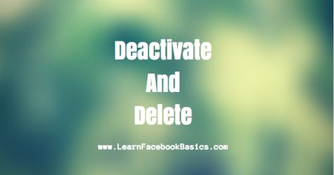 How Do I Deactivate And Delete My Facebook Account? Deactivate Facebook, Old Facebook, Delete Facebook, Account Facebook, Facebook Account, Facebook Users, Sponsored Posts, Facebook Profile, Social Media Facebook