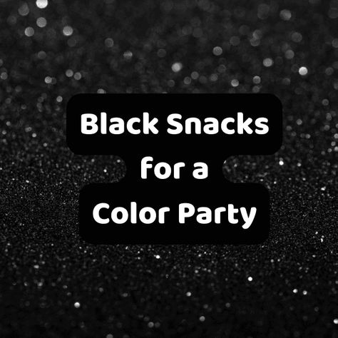 Ultimate List of 75+ Black Snacks for a Color Party – Food To Bring Black Color Basket, Black Colored Food Ideas, Black Snacks For Party, Color Party Black Ideas, Color Party Black Basket, Color Theme Party Basket Black, Black Snacks Ideas For Color Party, Black Packaged Snacks, Color Party Basket Ideas Black