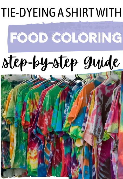 Fun and Easy Guide to Tie-Dye a Shirt Using Food Coloring Food Coloring Tie Dye, Food Coloring Crafts, How To Make A Tie, Tie Dye Long Sleeve Shirt, Tie Die Shirts, Diy Tie Dye Shirts, Cotton Clouds, How To Tie Dye, Tie Dye Techniques