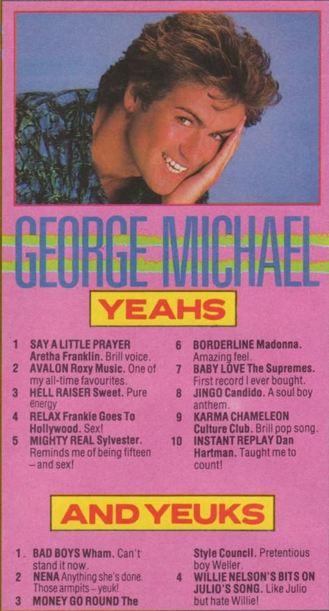 George Michael's favourite tracks. Number One magazine 1984. George Michael 1984, George Michael Young, 80s Culture, George Michael Wham, Roxy Music, 80s Bands, Walk The Earth, 90s Music, Duran Duran