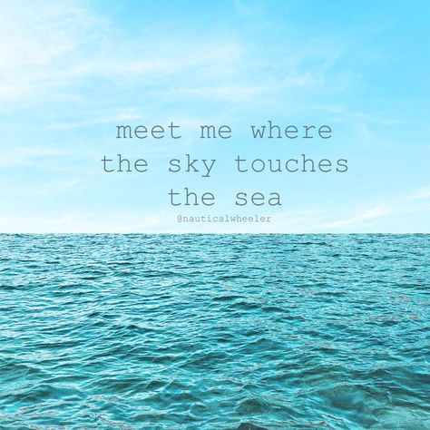 Sea Quote | Love The Sea Quotes, Quotes Sea Ocean, Quotes About Sea, Sea Love Quotes, The Sea Quotes, Quotes About The Sea, Beach Love Quotes, Fishing Quotes Couples, Women Fishing Quotes