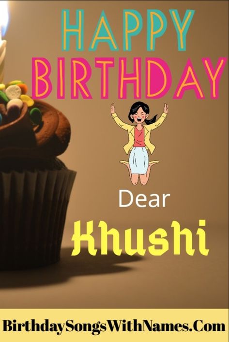 Happy Birthday Khushi, Birthday Chart Classroom, Wish Song, Birthday Chart, Happy Anniversary Cards, Happy Birthday Wishes Quotes, Happy Birthday Song, Happy Birthday Dear, Birthday Songs