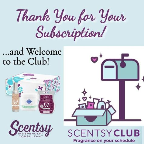 Scentsy Club Subscription, Welcome To Scentsy Club, Thank You For Your Scentsy Club Order, Scentsy Club Thank You, Scentsy Club 2023, Scentsy Giveaway Ideas, Scentsy Club, Scentsy Facebook, Scentsy Marketing