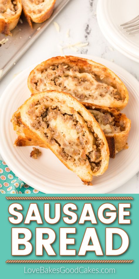 Sausage Bread Sausage Breakfast Bread, Sausage Cheese Bread Loaf, Cheesy Sausage Bread, Sausage Loaf Recipe, Sausage Loaf Bread, Sausage Bread Recipe Crescent Rolls, Crescent Roll Bread Recipes, Sourdough Sausage Bread, Sausage Bread With Frozen Bread Dough