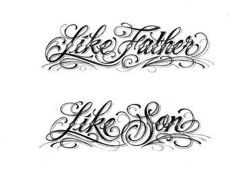 Son Father And Son Tattoo Design Stencil, Like Father Like Son Tattoo, Dad And Son Tattoo Ideas, Father Son Tattoo Ideas, Father And Son Tattoo, Papa Tattoo, Son Tattoo Ideas, Father Son Tattoo, Best Tattoo Fonts