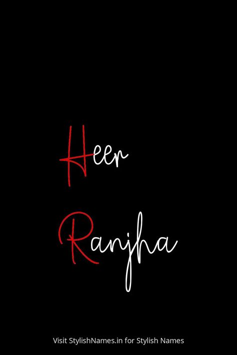 Heer Ranjha by StylishNames.in Heer Ranjha, Names For Instagram, Name For Instagram, Stylish Name, Free Fire, Snapchat, Quick Saves, Instagram