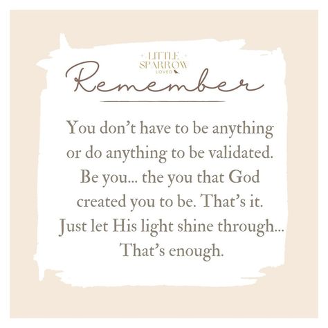 We strive so much, right? To be seen in this life, to be validated as... worth it. But here’s the truth I want you to hold onto today: You don’t have to be anything or do anything to be validated. Be you... the you that God created you to be. That’s it. Just let His light shine through. That�’s enough. In a world that constantly tells us to prove our worth through our achievements, our looks, or our status, it’s easy to forget that our true validation comes from God alone. He made you uniquel... My Validation Comes From God, Prove It, In A World, Worth It, Do Anything, I Want You, The Truth, Want You, Create Yourself