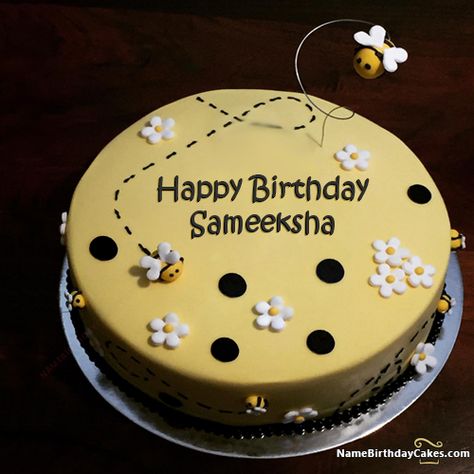 Happy Birthday Sameeksha - Video And Images Bee Birthday Cake, Bumble Bee Cake, Bee Sunflower, Birthday Cake Writing, Sunflower Birthday, Novelty Birthday Cakes, Bee Cakes, Happy Birthday Cake Images, Cake Name