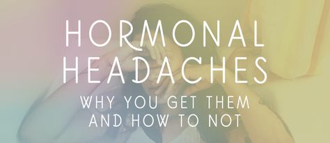 Hormonal Headaches - why you get them an how to not Figure out why you're head hurts when your hormones fluctuate and how to make them stop! Hormonal Headaches Symptoms, Hormone Migraine, Headache Before Period, Hormone Headache Relief, Period Headache Relief, Hormonal Headaches Relief, Hormonal Migraine Relief, Hormone Headache, How To Stop Period