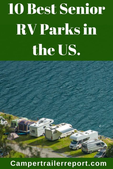 Oct 29, 2023 - 10 Best Senior RV Parks in the US. That Do Not Fail to Impress. There are numerous RV parks for seniors across the U.S. that come accompanied by great amenities Best Rv Parks, Rv Traveling, Rv Destination, Rv Trips, Rv Camping Tips, Rv Parks And Campgrounds, Camping Diy, Rv Campgrounds, Travel Trailer Camping