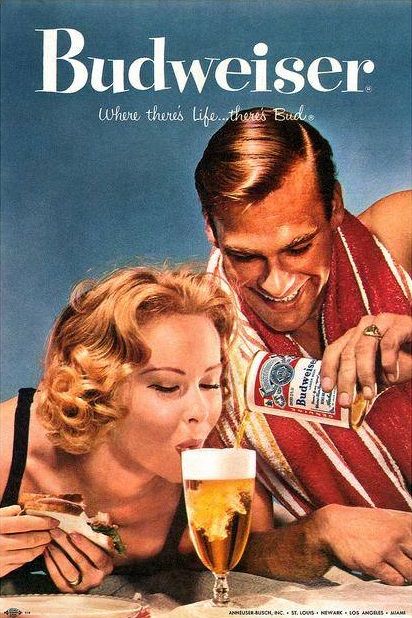 10 Traditional Beer Slogans That Havent Aged Well http://l.kchoptalk.com/2jXFU91 Beer Slogans, Beer Advertising, Beer Prints, Beer Ad, Budweiser Beer, Beer Poster, Old Advertisements, Retro Advertising, Retro Ads