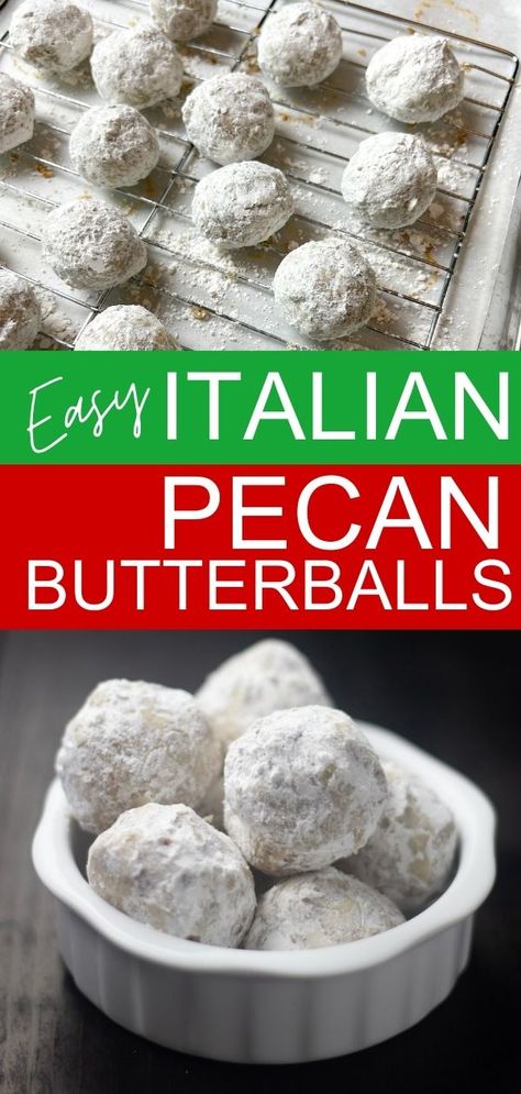 Best Butterball Cookies with Pecans (Italian) Butter Ball Cookies Recipe, Butterball Recipe, Cookies With Pecans, Butterball Cookies, Easy Italian Recipes, Italian Desserts Easy, Cookies Italian, Pecan Snowball Cookies, Italian Wedding Cookies