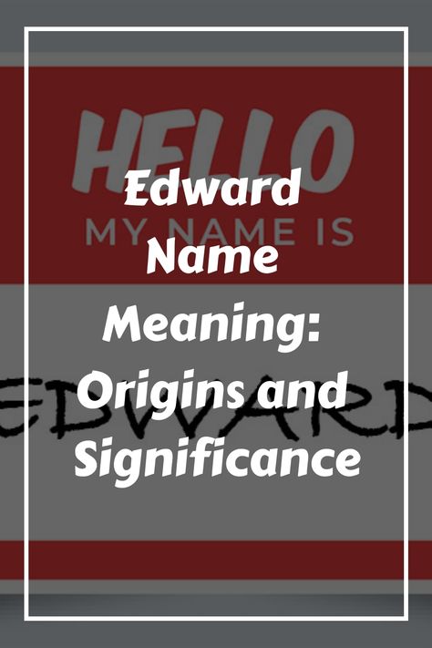 If you’re curious about the origins of the name Edward, you’ve come to the right place. The name Edward has its roots in Old English and is derived from the Edward Name, Anglo Saxon Kings, Norman Conquest, Nick Name, Classic Names, People Names, Name Generator, Name Meaning, Popular Books