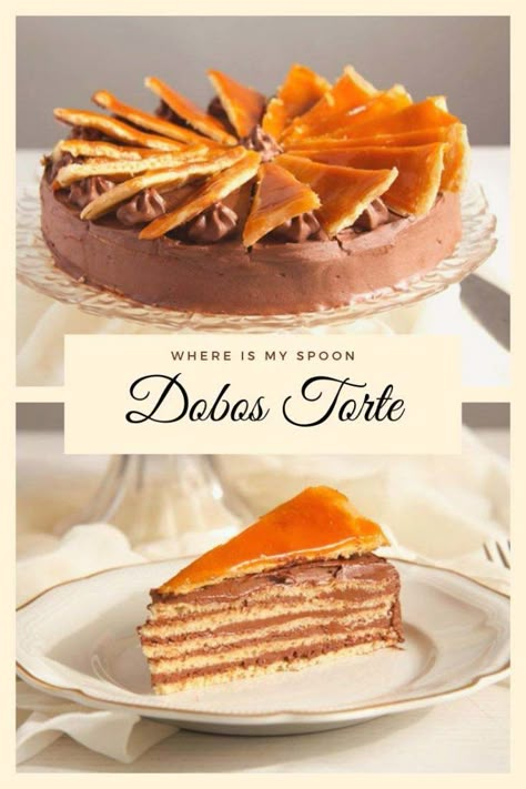 Dobos Torte – Hungarian Cake Dobos Torte Recipe, Dobos Torte, Hungarian Cake, Hungarian Desserts, The Best Cakes, Best Cake Ever, International Desserts, Best Cakes, Torte Recipe