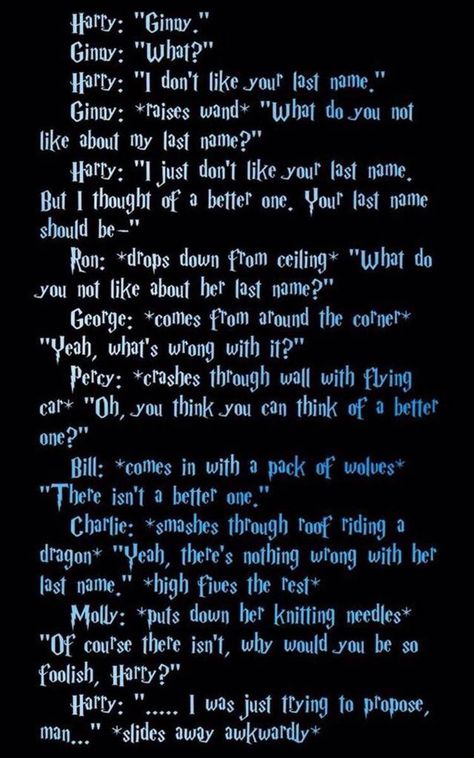 THIS IS AMAZING ❤️ Potterhead Problems, Harry Potter Book Quotes, Harry Potter Ginny, Weasley Family, Harry Potter Board, Keepers Of The Lost Cities, Harry And Ginny, Funny Harry Potter Jokes, Harry Potter Book