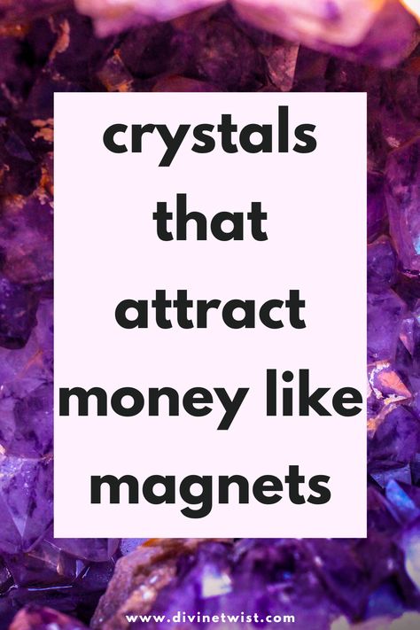 Crystals For Attracting Money, Crystals For Abundance Wealth, How To Attract Wealth And Prosperity, Crystal For Prosperity, Crystals For Manifesting Money, Crystals For Prosperity And Wealth, Christals Crystals, Money Crystals And Stones, How To Store Crystals