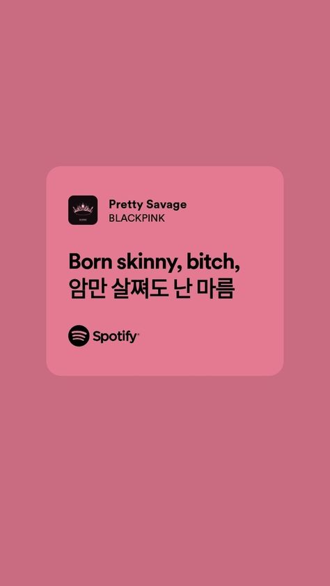 Pretty Savage Blackpink Lyrics, Pretty Savage Lyrics, Blackpink Captions, Pop Spotify, Savage Lyrics, Blackpink Lyrics, Comfort Phrases, Pink Lyrics, Pink Song Lyrics