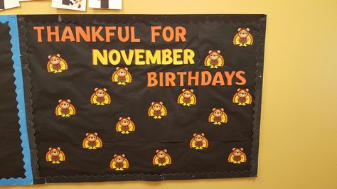 November Birthday Bulletin Boards, November Birthday Bulletin Board Ideas, Thanksgiving Birthday Board, November Birthday Board, Monthly Bulletin Board Ideas, Pe Bulletin Boards, November Bulletin Boards, Birthday Bulletin Board, Saturday Greetings