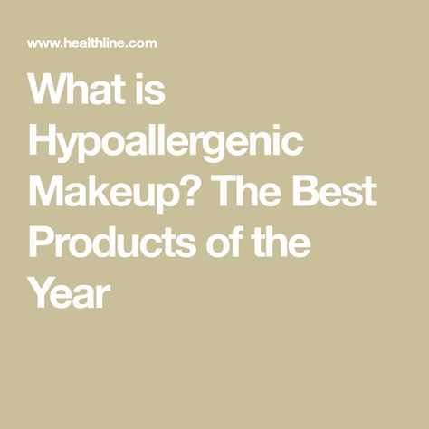 Hypoallergenic Makeup Brands, Hypoallergenic Mascara Drugstore, Hypoallergenic Eye Makeup, Makeup For Sensitive Eyes, Hypoallergenic Makeup, Hypo And Hyper Thyroidism, Makeup Ingredients, Sensitive Skin Makeup, Clean Products