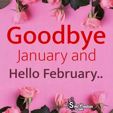 February Month Wishes Images, Pictures and Graphics - SmitCreation.com Happy New Month February Quotes, February 21 Quotes, February Quotes Month Of, Thank You January Hello February, February Is Heart Month, January Images, February Images, February Month, Welcome February