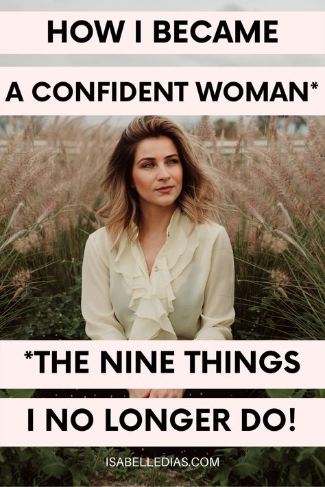 Learning how to build self confidence doesn’t have to be a challenge! If you are wondering how to be a self confident woman and better yourself, let me share with you my best kept personal development secrets on building confidence, boost self esteem and become the badass woman you were always meant to be! #personaldevelopment #selfdevelopment #selflove #confidence How To Sit Confidently, Women With Confidence, How To Empower Women, How To Be A Confident Woman, How To Be Strong Woman, Build Confidence Woman, How To Appear Confident, Confident Woman Pictures, Building Confidence Woman