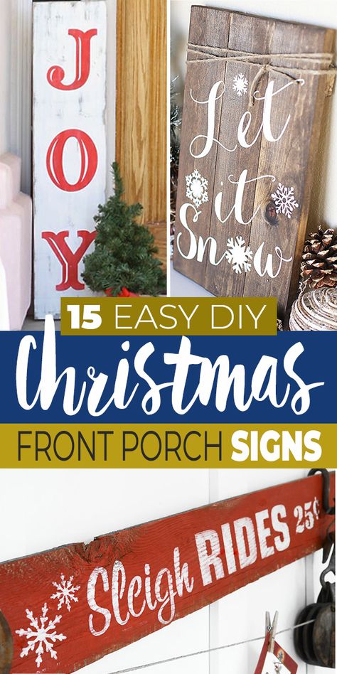 Choose one of these great DIY front porch Christmas sign projects or let them inspire you to design and DIY your own. Start early and bring some Christmas and Holiday cheer to your neigborhood! Christmas decor, diy christmas decorating, diy home decor Outdoor Signs Wooden Diy Christmas, Christmas Sign Diy Wooden, Vertical Christmas Signs Wood, Diy Xmas Signs, Christmas Boards Signs Easy Diy, Christmas Welcome Signs Front Porches Diy, Outdoor Christmas Signs Diy, Christmas Porch Ideas Diy, Diy Outdoor Christmas Sign