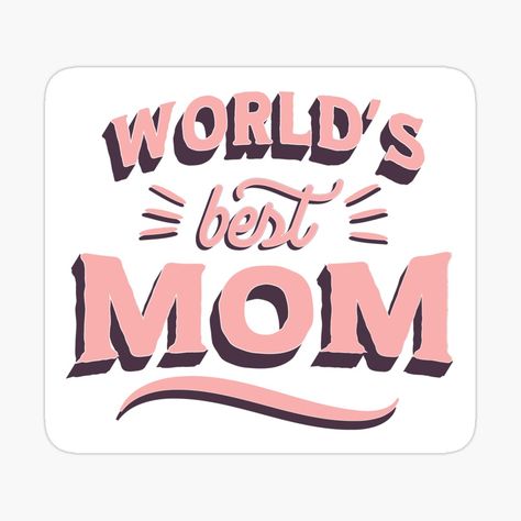 Mom Humor, World's Best, Best Mom, Halloween Funny, Funny Stickers, Sticker Design, Funny Quotes, Funny, Quotes